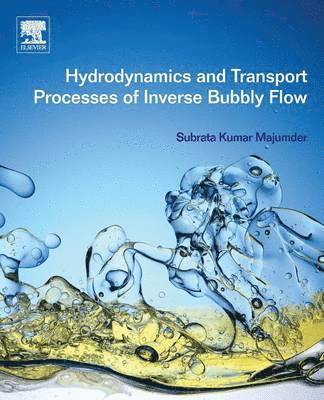 Hydrodynamics and Transport Processes of Inverse Bubbly Flow 1