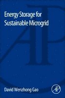 Wenzhong Gao - Energy Storage for Sustainable Microgrid, Häftad