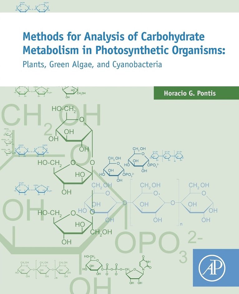 Methods for Analysis of Carbohydrate Metabolism in Photosynthetic Organisms 1