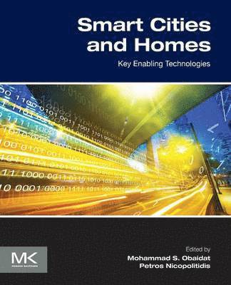 Petros Nicopolitidis, Greece) Nicopolitidis, Petros (Associate Professor, Department of Informatics, Aristotle University of Thessaloniki, Mohammad Obaidat - Smart Cities and Homes, Häftad