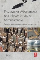 Hui Li - Pavement Materials for Heat Island Mitigation, Häftad
