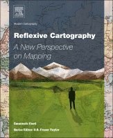 Emanuela Casti, Italy) Casti, Emanuela (Professor and Chair of Geography, University of Bergamo, D. R. Fraser Taylor, D.R.F. Taylor - Reflexive Cartography, Häftad