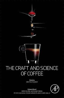 bokomslag The Craft and Science of Coffee