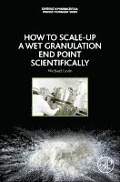 How to Scale-Up a Wet Granulation End Point Scientifically 1