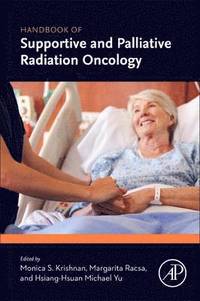 bokomslag Handbook of Supportive and Palliative Radiation Oncology