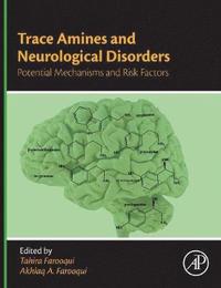 bokomslag Trace Amines and Neurological Disorders