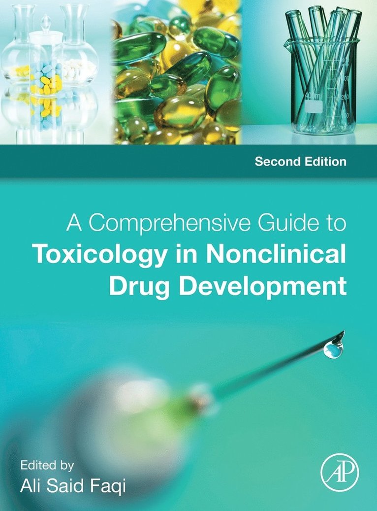 A Comprehensive Guide to Toxicology in Nonclinical Drug Development 1