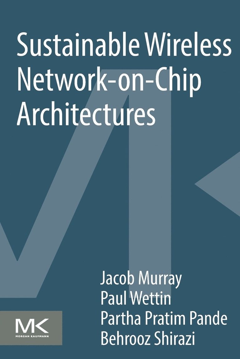 Sustainable Wireless Network-on-Chip Architectures 1
