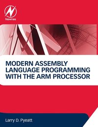 bokomslag Modern Assembly Language Programming with the ARM Processor