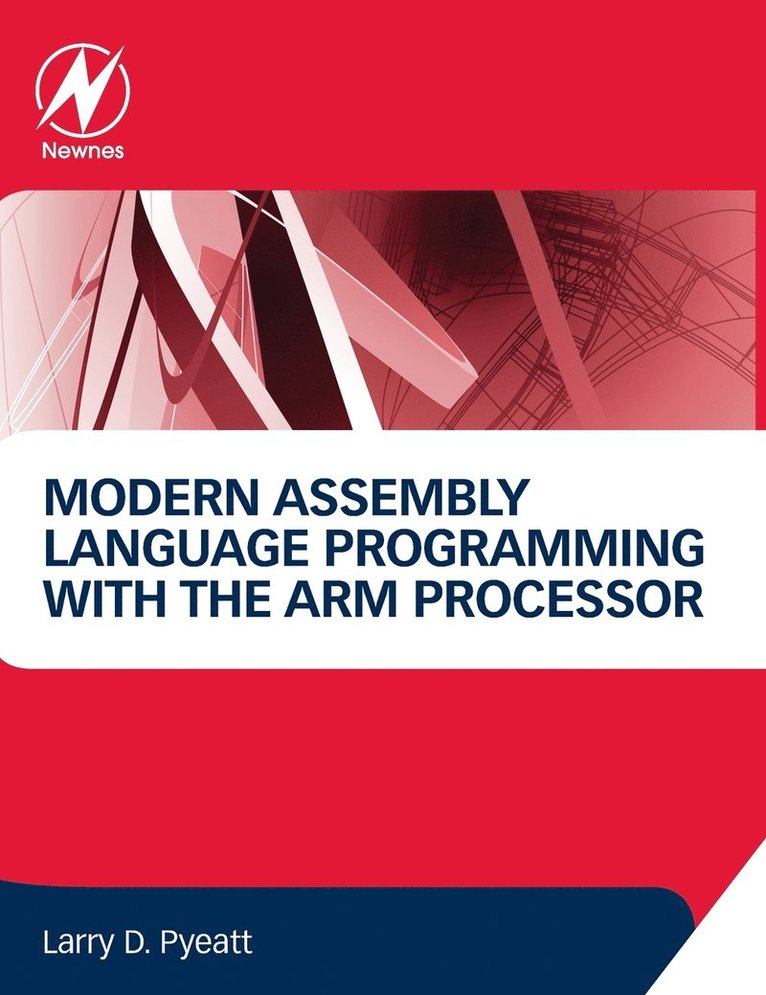 Modern Assembly Language Programming with the ARM Processor 1