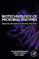 Goutam Brahmachari, Goutam Brahmachari, Arnold L Demain, Jose L Adrio - Biotechnology of Microbial Enzymes, Häftad