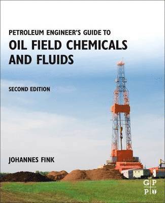 Petroleum Engineer's Guide to Oil Field Chemicals and Fluids 1