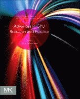 Hamid Sarbazi-Azad - Advances in GPU Research and Practice, Häftad