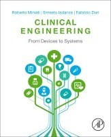 Roberto Miniati, Ernesto Iadanza, Fabrizio Dori - Clinical Engineering, Häftad