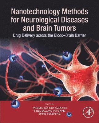 bokomslag Nanotechnology Methods for Neurological Diseases and Brain Tumors