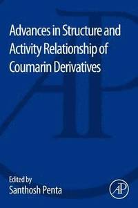 bokomslag Advances in Structure and Activity Relationship of Coumarin Derivatives