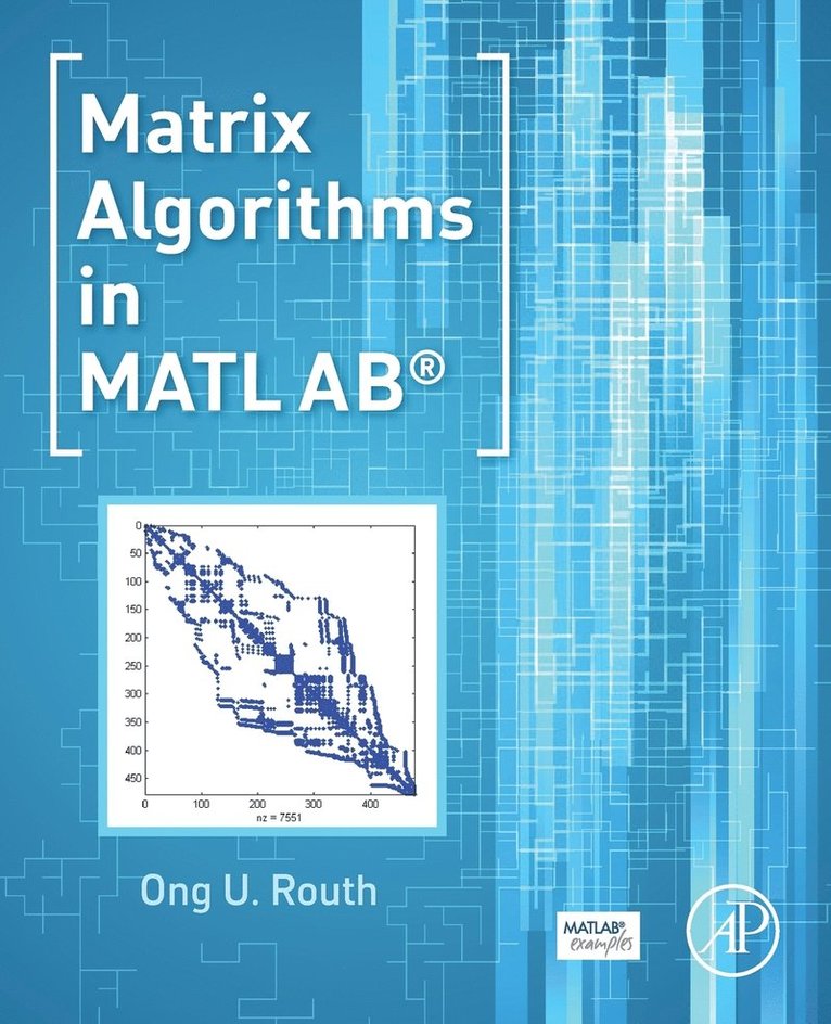 Matrix Algorithms in MATLAB 1