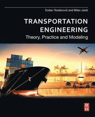 Dusan Teodorovic, Milan Janic, Milan Janić - Transportation Engineering, Häftad