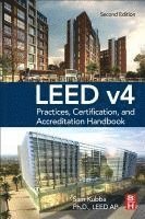 bokomslag LEED v4 Practices, Certification, and Accreditation Handbook