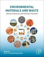 Majeti Narasimha Vara Prasad, Kaimin Shih - Environmental Materials and Waste, Häftad