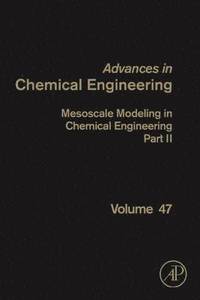 bokomslag Mesoscale Modeling in Chemical Engineering Part II