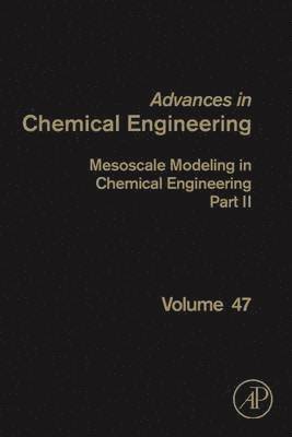 Jinghai Li, Guy B. Marin - Mesoscale Modeling in Chemical Engineering Part II, Inbunden