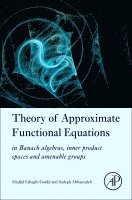 bokomslag Theory of Approximate Functional Equations