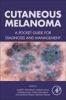 Giuseppe Argenziano, Aimilios Lallas, Caterina Longo, Elvira Moscarella, Athanassios Kyrgidis, Gerardo Ferrara - Cutaneous Melanoma, Häftad