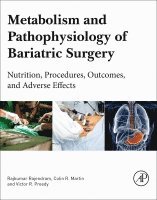 Metabolism and Pathophysiology of Bariatric Surgery 1