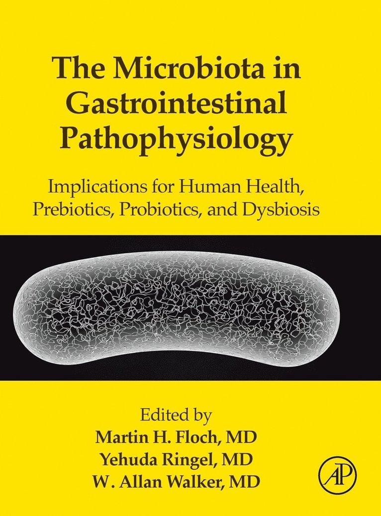 The Microbiota in Gastrointestinal Pathophysiology 1