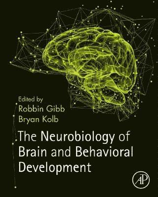 bokomslag The Neurobiology of Brain and Behavioral Development