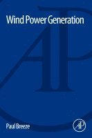 Paul Breeze, UK) Breeze, Paul (Freelance Science and Technology Writer/Consultant - Wind Power Generation, Häftad