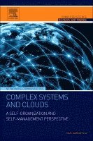 Dan C. Marinescu - Complex Systems and Clouds, Häftad
