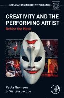 Paula Thomson, Victoria S. Jaque - Creativity and the Performing Artist, Inbunden