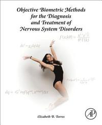 bokomslag Objective Biometric Methods for the Diagnosis and Treatment of Nervous System Disorders