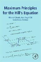 Maximum Principles for the Hill's Equation 1