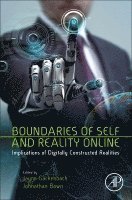 Jayne Gackenbach, Johnathan Bown - Boundaries of Self and Reality Online, Inbunden