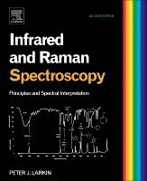 Peter Larkin - Infrared and Raman Spectroscopy, Häftad