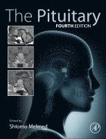 Shlomo Melmed - The Pituitary, Inbunden