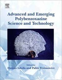 bokomslag Advanced and Emerging Polybenzoxazine Science and Technology