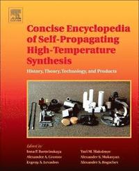 bokomslag Concise Encyclopedia of Self-Propagating High-Temperature Synthesis