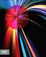Hamid R Arabnia, Quoc Nam Tran - Emerging Trends in Applications and Infrastructures for Computational Biology, Bioinformatics, and Systems Biology, Häftad