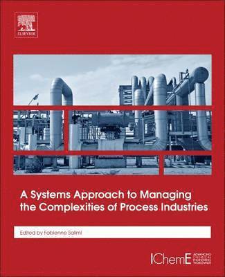 bokomslag A Systems Approach to Managing the Complexities of Process Industries