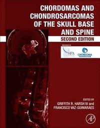 bokomslag Chordomas and Chondrosarcomas of the Skull Base and Spine