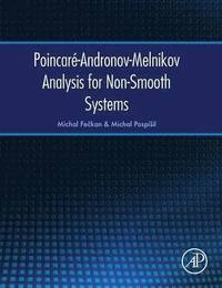 bokomslag Poincar?-Andronov-Melnikov Analysis for Non-Smooth Systems