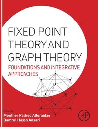 bokomslag Fixed Point Theory and Graph Theory