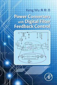 bokomslag Power Converters with Digital Filter Feedback Control