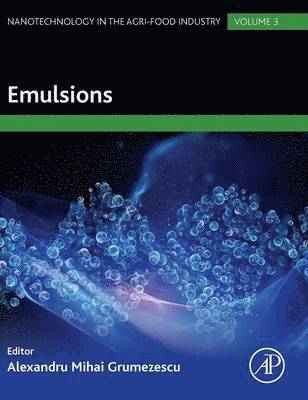 Alexandru Grumezescu - Emulsions, Inbunden