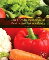 Mohammed Wasim Siddiqui, India) Siddiqui, Mohammed Wasim, MD (Assistant Professor and Scientist, Department of Food Science and Post-Harvest Technology, Bihar Agricultural University, Sabour - Eco-Friendly Technology for Postharvest Produce Quality, Häftad