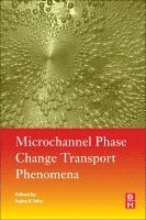 bokomslag Microchannel Phase Change Transport Phenomena